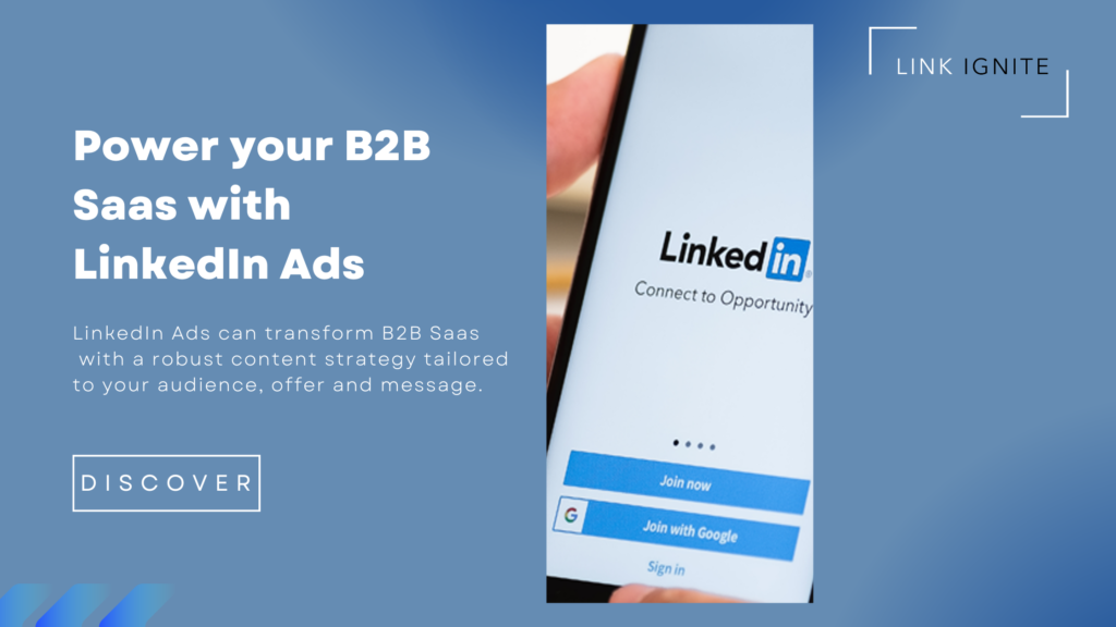 LinkedIn Ads strategy to transform your B2B Saas through Content Strategy and by leveraging you audience, offer and message.